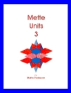 Mette Units 3